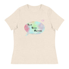 Load image into Gallery viewer, US The Haven: Your Voice Matters - Bohemian-Melodies Collection - Women&#39;s Relaxed T-Shirt
